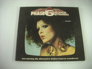 ■CD　PHASE 6 / 16 ORIGINAL 60'S PSCHEDELIC COMBOS FROM RARE B-MOVIE SOUNDTRACKS イタリアンサントラ ◇r3128