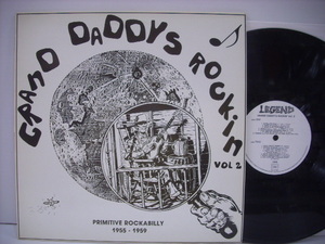 ■LP　VA / GRAND DADDYS ROCKIN' VOL.2 グランドダディズロッキン PRIMITIVE ROCKABILLY 1955-1959 1950年代ロカビリー ◇r21005