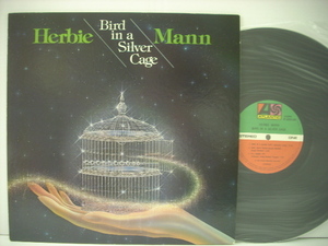 ■LP　HERBIE MANN ハービー・マン / BIRD IN A SILVER CAGE 翔け、ロビン 国内盤 P-10311A ◇r2908