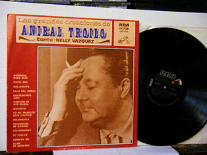 ▲LP　ANIBAL TROILO / LAS GRANDES CREACIONES DE アニバル・トロイロ NELLY VAZQUEZ ネリー・バスケス アルゼンチン盤 タンゴ ◇r2404