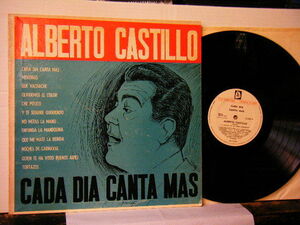 ▲LP　ALBERTO CASTILLO / CADA DIA CANTA MAS アルバート・カスティーロ アルゼンチン盤 タンゴ ◇r2404
