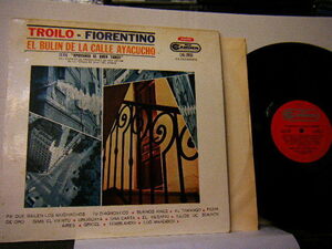 ▲LP TROILO - FIORENTINO / EL BULIN DE LA CALLE AYACUCHO トロイロ=フィオレンティーノ アルゼンチン盤 タンゴ