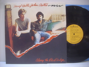 ●LP 　ダリル・ホールとジョン・オーツ / 赤い断層 DARYL HALL & JOHN OATES ALONG THE RED LEDGE 1978年 ◇r40322