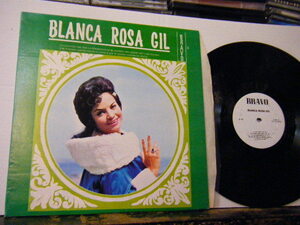 ▲LP ブランカ・ローザ・ギル / BLANCA ROSA GIL 輸入盤 ラテン・キューバ/プエルトリコ/サルサ