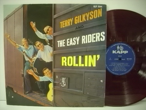 ■LP　TERRY GILKYSON AND THE EASY RIDERS テリー・ギルキーソンとイージー・ライダース / ROLLIN 野鴨の叫び 国内赤盤