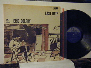 ▲LP ERIC DOLPHY エリック・ドルフィー / LAST DATE ラスト・デイト 国内盤 日本フォノグラム PAT-502◇r40320