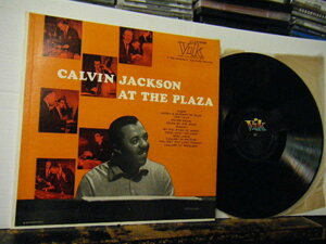 ▲LP CALVIN JACKSON カルヴィン・ジャクソン / AT THE PLAZA アット・ザ・プラザ 輸入盤 ジャケットダメージあり