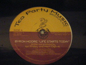 ▲12インチ BYRON MOORE / LIFE STARTS TODAY（ORIGINAL VOCAL / TEA PARTY VOCAL） 輸入盤 未開封 ハウス◇r30501