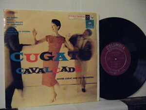 ▲10インチ XAVIER CUGAT ザヴィア・クガート / CUGAT CAVALCADE クガート・ハイライト・イン・ハイ・ファイ 国内盤◇r3424