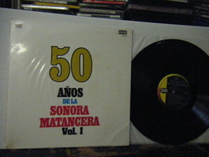 ▲LP V.A. / 50 ANOS DE LA SONORA MATANCERA VOL.1 ラテン US盤