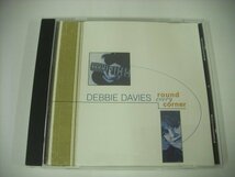 ■CD DEBBIE DAVIES / ROUND EVERY CORNER 1998年 デビー・デイヴィス ブルース・ギタリスト◇r40524_画像1