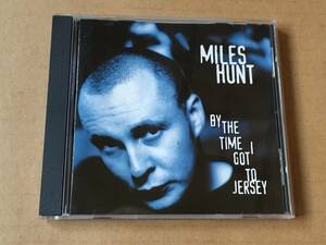 マイルス・ハント/Miles Hunt(ex.The Wonder Stuff,Vent 414)●輸入盤[By The Time I Got To Jersey]Gig Records