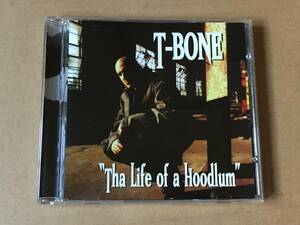 T-Bone ●輸入盤[ Tha Life Of A Hoodlum ]Metro One Recordings●Hip Hop,GANGSTA,Dwayne Simon