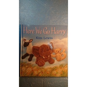 英語絵本「Here We Go,Harry/とべたよ、ハリー」Kim Lewis著 Walker Books 2005年