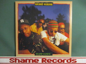 Brand Nubian ： Slow Down 12'' (( Pete Rock's Newromix / 落札5点で送料無料