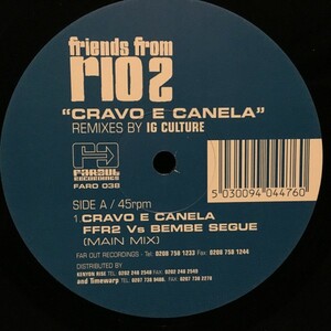 Friends From Rio Cravo E Canela (Remixes By IG Culture)