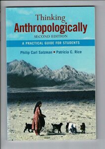 Thinking Anthropologically: A Practical Guide for Students Paperback 2007 English Second Edition