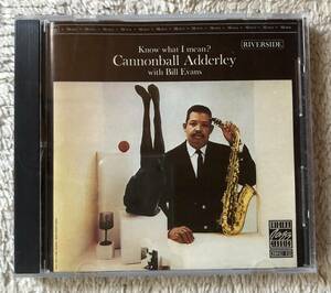 CD-Aug / 米 RIVERSIDE / Know what I mcan? / Cannonball Adderley with Bill Evans　