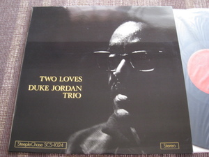 ★DUKE JORDAN TRIO♪TWO LOVES★SteepleChase Steeple Chase SCS-1024★Denmark orig盤LP★