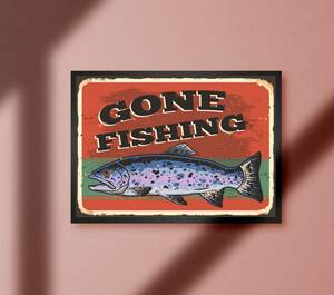 アメリカン 釣りに行ってしまった GONE FISHING 釣り フィッシング ポップアート カフェ A4アートポスター