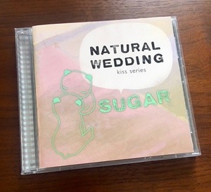 洋楽コンピ★Natural Wedding Kiss series-Sugar／ブライダル用コンピ★バーシア「ヤーニング」、クレモンティーヌ「こんなふうに」他。