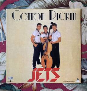 JETS LP COTTON PICKIN PART RECORDS ロカビリー