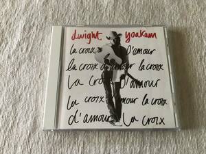 CD　　Dwight Yoakam　　ドワイト・ヨーカム　　『La Croix D'Amour』　　WPCP-5072