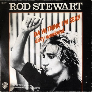 【Disco & Soul 7inch】Rod Stewart / Da Ya Think I'm Sexy(Belgium)