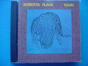 ROBERTA FLACK / OASIS　'88年盤!! ロバータフラック