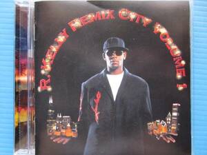 R.KELLY / REMIX CITY VOLUME 1 Rケリー FAT JOE SEAN PAUL