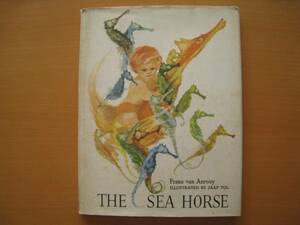  иностранная книга книга с картинками THE SEA HORSE Франция * вентилятор * Anne low Frans van Anrooy/ya-p*toruJaap Tol/ морской конек /oxford