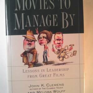 洋書/英語「Movies to Manage by素晴しい映画からリーダーシップを学ぶ」John K.Clemens他著