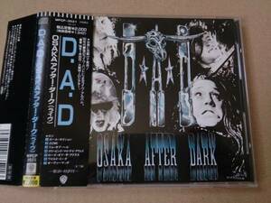 D.A.D「Osaka After Dark」デンマーク