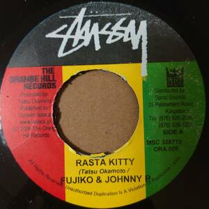 ★レア★ Fujiko & Johnny P - Rasta Kitty / The Orange Hill Records 7inch