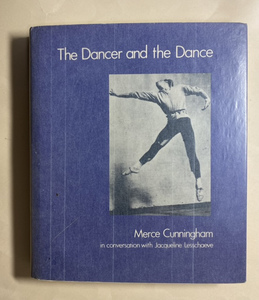 英語　1985年　マース・カニングハム　Merce Cunningham The Dancer and the Dance ジョン・ケージ　一柳慧 デュシャン