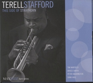 CD JAZZ / TERELL STAFFORD / THIS SIDE OF STRAYHORN / MAX JAZZ/デジパック/MXJ408