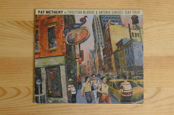 Pat Metheny with Cristian McBride & Antonio Sanchez - Day Trip
