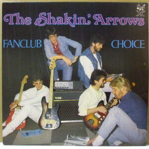 SHAKIN' ARROWS, THE-Fanclub Choice (Dutch Orig.LP)