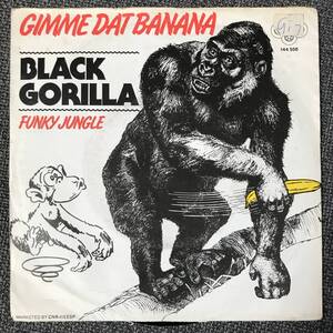 オランダ盤 Black Gorilla Gimme Dat Banana - Funky Jungle ジャーマンファンク ドラムブレイク