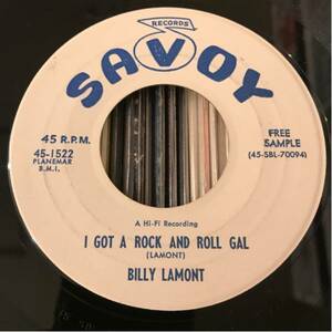 BILLY LAMONT FREE SAMPLE 7inch I GOT A ROCK AND ROLL GAL R&B ロカビリー