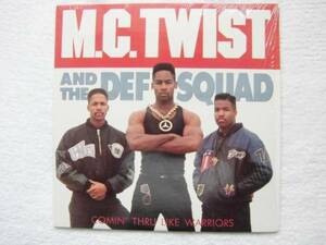 美品放出！M.C. Twist & The Def Squad/Comin' Thru Like Warriors/1989