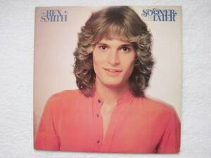 Rex Smith/Sooner Or Later/Russ Ballard/「Ain't That Peculiar」 Smokey Robinson カバー収録。1979