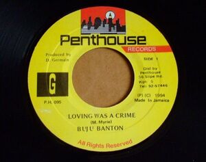 BUJU BANTON - LOVING WAS A CRIME / REMIX★★ダンスホール レゲエ 7” DANCEHALL REGGAE