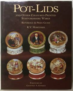 手芸本 ■ARTBOOK_OUTLET■ N3-032 ★ 送料無料 新品 格安 絶版 貴重 ポーセリン 絵付 POT-LIDS Staffordshire Wares ANTIQUE PORCELAIN