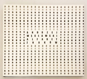 ■【ポーランド語・英語洋書】 アンジェイ・ヴチャフスキ「標識のアルファベット」展図録 『Andrzej Weclawski : alphabet znakow』