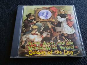 J6077【CD】ケヴィン・エアーズ Kevin Ayers And The Whole Wide World / Colours