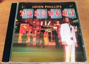 【CD 輸入盤】John Phillips / Pussycat ジョン・フィリップス　Rolling Stones Glimmer Twins ボーナス・トラック＋5