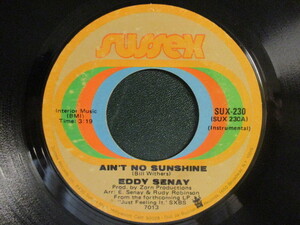 Eddy Senay ： Ain't No Sunshine 7'' / 45s (( Bill Withers インスト カバー! )) c/w Hot Thang (( 落札5点で送料無料