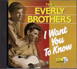 ★エヴァリー・ブラザース/I Want You To Know★輸入EECCD★Everly Brothers