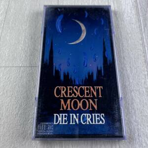 Crescent Moon / Die in Cries 8cm CD